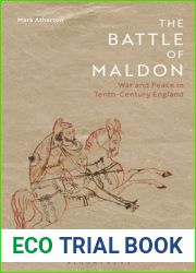 The Battle of Maldon: War and Peace in Tenth-Century England
