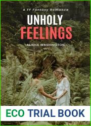 Unholy Feelings: A FF Fantasy Romance