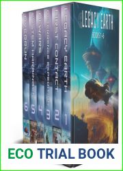 Legacy Earth Universe : A Military Space Opera Series