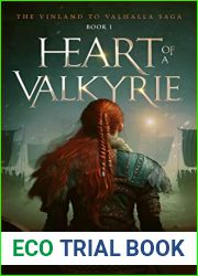 Heart of a Valkyrie (The Vinland to Valhalla Saga #1)