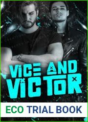 Vice and Victor