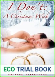 I Don|t: A Christmas Wish