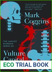 Vulture Capital: Fear and Funding in the Silicon Valley (August Riordan, #2)