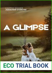 A Glimpse: A Sapphic Romance
