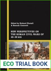 New Perspectives on the Roman Civil Wars of 49-30 BCE