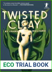 Twisted Clay
