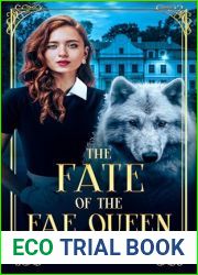 The Fate of the Fae Queen: An Enemies to Lovers Fated Mates Romance