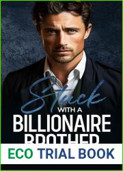 STUCK WITH A BILLIONAIRE BROTHER: A Small Town Age Gap Romance