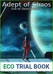 Adept of Chaos (Eve of Destruction #2)