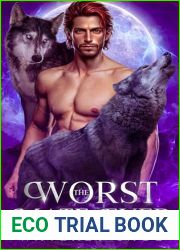 The Worst Mate Ever: : A Werewolf Shifter Enemies to Lovers Romance (Book 7) (Fated Bonds Series)