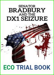 Senator Bradbury and the DX1 Seizure