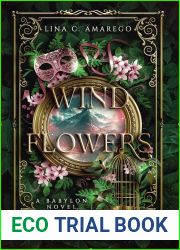 Wind Flowers: A Babylon Novel