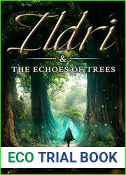 Ildri and The Echoes of Trees