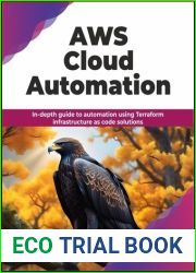 AWS Cloud Automation: In-depth guide to automation using Terraform infrastructure as code solutions (English Edition)