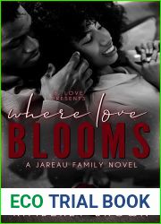 Where Love Blooms (A Jareau Family Novel, #1)