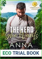 The Hero She Wants (Unbroken Heroes, #2)