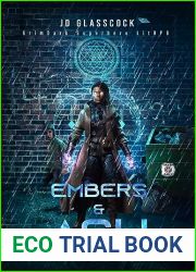 Embers and Ash — Book 1: Arc - Superhero LitRPG