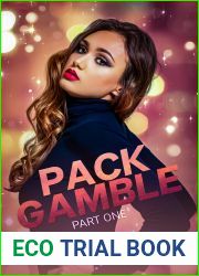Pack Gamble: Part One (The Rockview Omegaverse, #4)