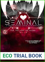 Seminal (For the Love of Aliens #2)