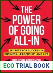 The Power of Going All-in: Secrets for Success in Business, Leadership, and Life - Library Edition