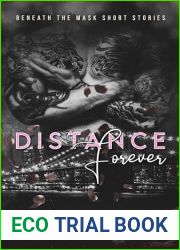 Distance Forever (Beneath The Mask Short Story Collection)