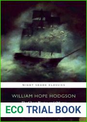 The Ghost Pirates and Others: The Best of William Hope Hodgson
