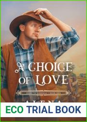 A Choice of Love (Home to Osceola Book 1)