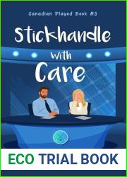 Stickhandle With Care (Canadian Played #3)