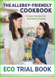 The Allergy-Friendly Cookbook: Simple Recipes for the Whole Family