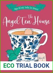 The Angel Tea House (Maggie McCready|s Travelling Tarot Adventures #1)