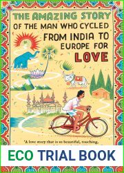 The Amazing Story of the Man Who Cycled from India to Europe for Love