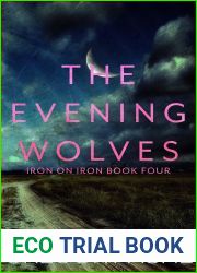 The Evening Wolves (Iron on Iron #4)