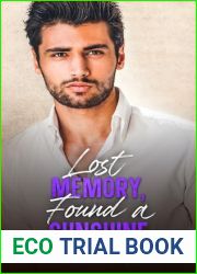 Lost Memory, Found a Sunshine: A Small Town Grumpy Boss Romance