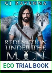 Redemption Under The Moon (The Lycanthrope Protection Agency #5)