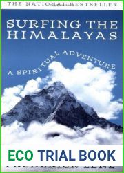 Surfing the Himalayas: A Spiritual Adventure