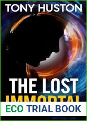 The Lost Immortal: The Infinite Diary Trilogy Book1