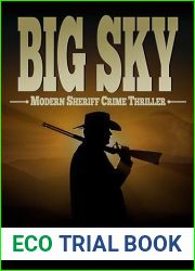 Big Sky: Entertaining, Modern Sheriff COUNTRY CRIME THRILLER with Clean Language and Fast-Paced Action (The BIG SKY Series Action Thriller Books - Short Reads Fiction Book 1)