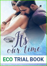 It|s Our Time (Carolina Rebels, #3)