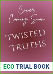 Twisted Truths