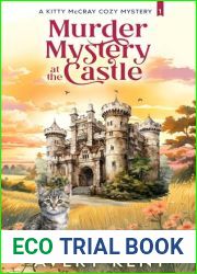 Murder Mystery at the Castle : A Kitty McCray Cozy Mystery