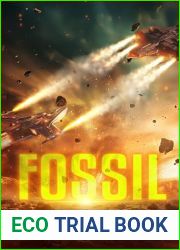 Fossil: (Book 1 of the Fossil Saga)