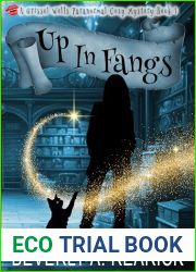 Up in Fangs: Grissel Wells Paranormal Cozy Mystery Book 1 (Grissel Wells Paranormal Cozy Mysteries)