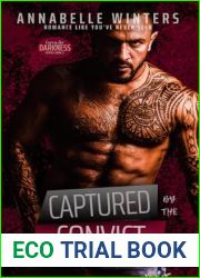 Captured by the Convict (Curvy for Darkness Instalove Romance Novellas, #3)