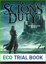 A Scion|s Duty (The Grand Game #6)