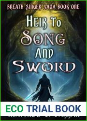 Heir to Song and Sword: Breath Singer Saga Book One