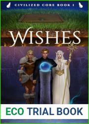 Civilized Core book 1: Wishes