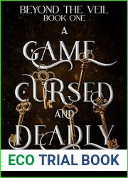 A Game Cursed and Deadly (Beyond the Veil, #1)