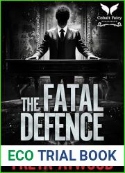 The Fatal Defence: An Ethan Hunter Legal Thriller (Ethan Hunter legal thriller series Book 2)