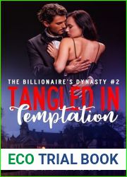 Tangled in Temptation (The Billionaire|s Dynasty Series Book 2)
