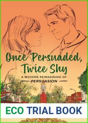 Once Persuaded, Twice Shy